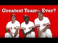 Was the big red machine the greatest team ever