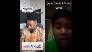 @Thatsdax Dear Alcohol Open Verse - @kuyspj