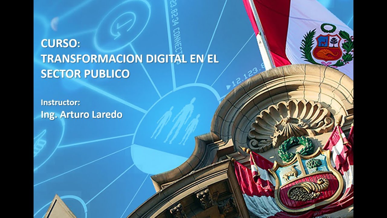 TRANSFORMACION DIGITAL EN EL SECTOR PUBLICO ( 2 semanas) 3/6