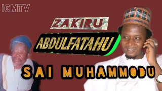 ZAKIRU ABDULFATAHU SAI MUHAMMODU FULL AUDIO