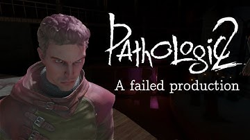 Pathologic 2 is a Failed Production | Video Essay by Shain Slepian aka TimeCapsule