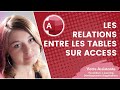 À quoi servent les relations entre les tables Access et comment les créer ?