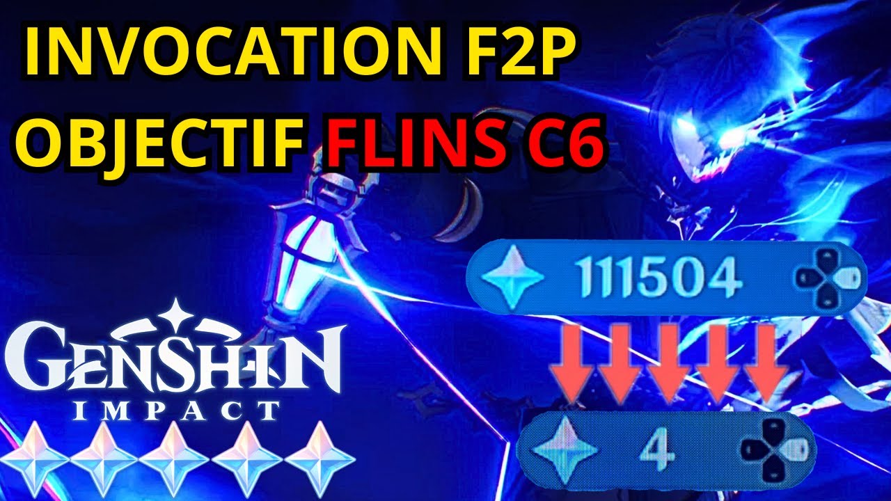 Objectif Flins C6 ! Ma Plus GROSSE Invocation F2P ( Genshin Impact )