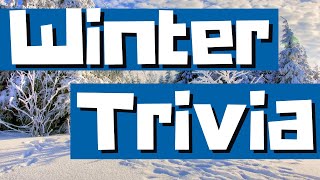 ❄️WINTER QUIZ!❄️ Can you answer all 13 Winter Trivia Questions? Multiple Choice!