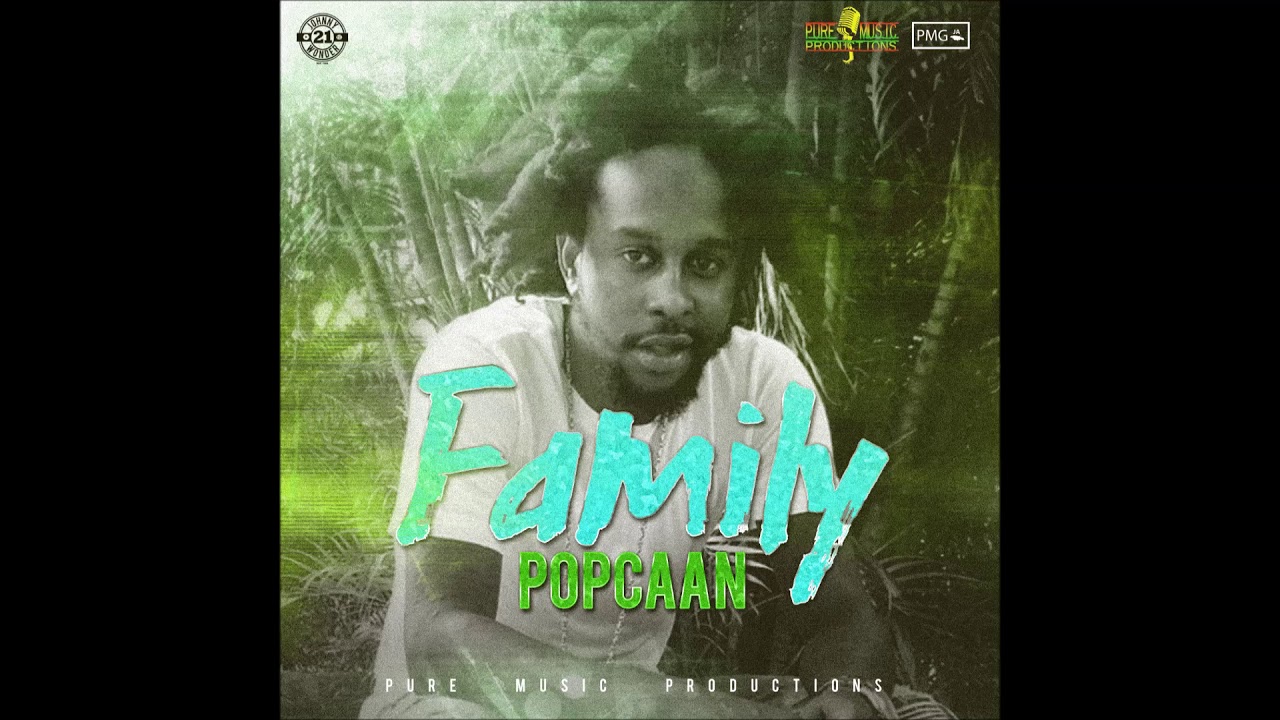 Popcaan   Family