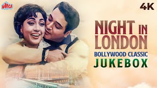 Night In London 4K (1967) Biswajit | Mala Sinha | Mohd Rafi, Lata M | Bollywood Classic Jukebox