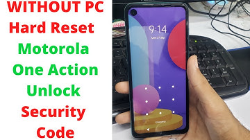 Hard Reset - Motorola One Action Unlock Pattern Lock OR Pin Lock | motorola xt2013-1 hard reset