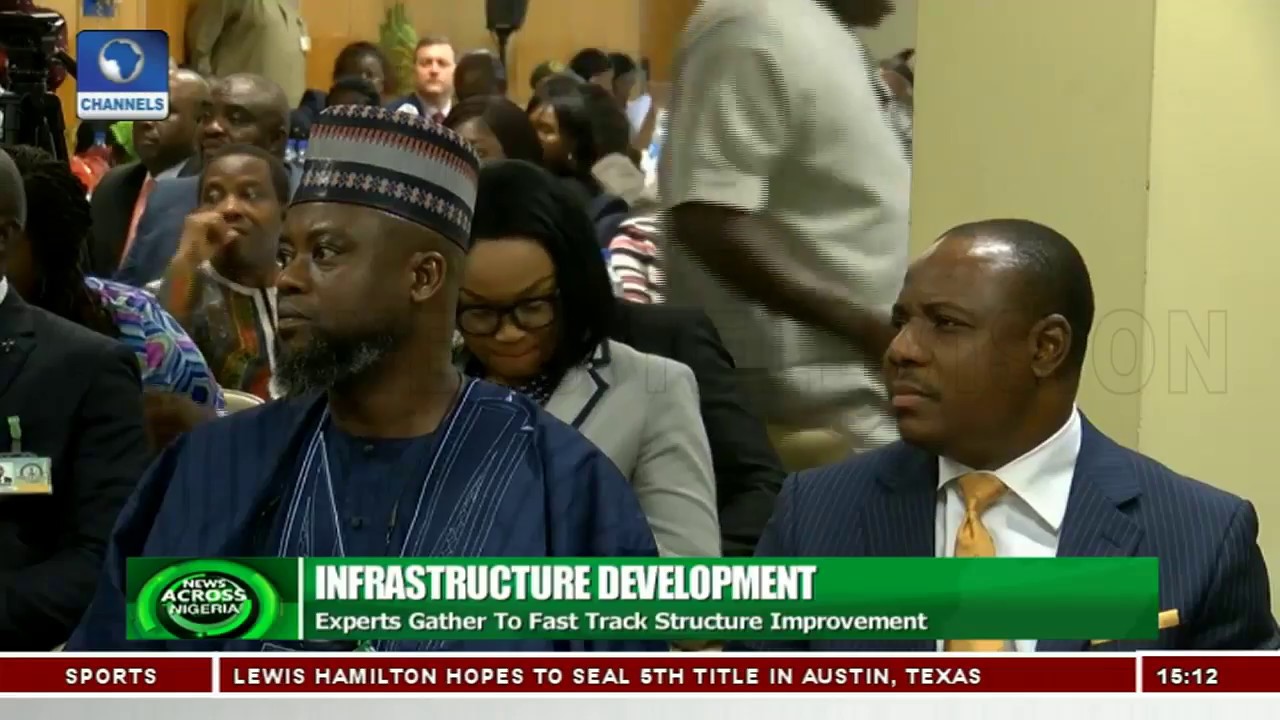 Experts Gather To Fast Track Nigeria's Infrastructure Development