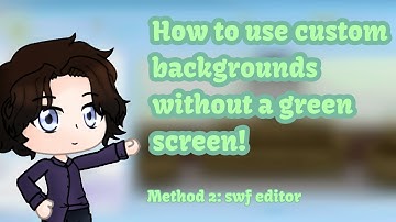How to use custom backgrounds without a greenscreen!|Part 2|Gacha Club tutorial|*PC VERSION ONLY*