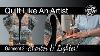 Garment 2 - Part 2 | Quick and Easy Improv Quilted Garment – No Batting Needed | Stitch and Flip
