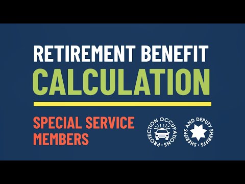 Retirement Benefit Calculation | Special Service Members