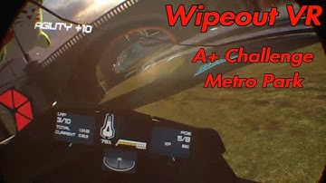 Wipeout VR - Metro Park A+ Challenge (Wipeout Omega Collection)