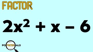 General Quadratic Trinomial || 2x^2 + x – 6 || Factor Finder