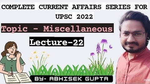 Miscellaneous Current Affairs Revision for Prelims 2022 || LECTURE 22 || #UPSC  #PT365 #PRELIMS2022
