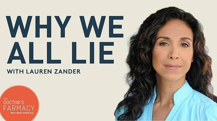 Why We All Lie, How It Messes Up Our Lives, and Ho...