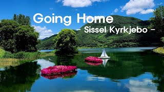 Going Home - Sissel Kyrkjebo