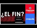 La crisis de Cinemex y Cinépolis explicada.