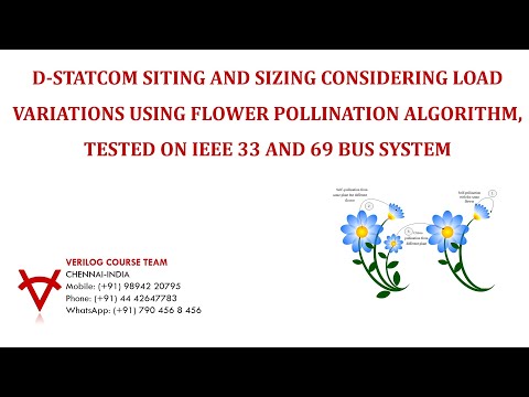 D STATCOM SITING AND SIZING CONSIDERING LOAD VARIATIONS USING FLOWER POLLINATION ALGORITHM