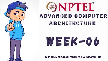 Advanced computer architecture NPTEL assignment answers WEEK-06