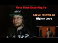 First Time Listening To / Steve Winwood - Higher Love (Reaction)