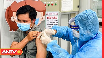 Tiêm Mũi 3 Vaccine COVID -19 Cần Cụ Thể Và Thận Trọng | Tin Tức Covid-19 | ANTV
