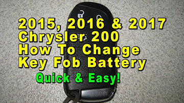 2015 2016 & 2017 Chrysler 200 How To Change Key Fob Battery With Part Number - Quick & Easy