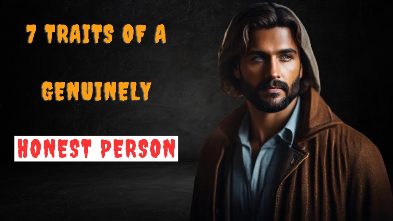 7 Traits of a Genuinely Honest Person - YouTube