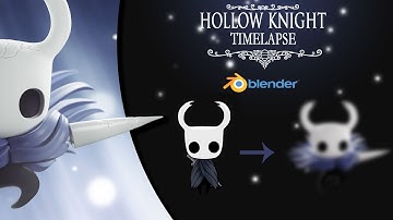 Blender Timelapse - Hollow Knight