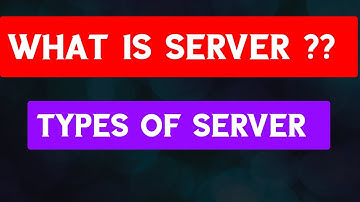 What Is Server? |  Types Of Server Explained Briefly In Urdu Hindi