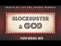 Breath of Life SDA Memphis 12-11-21 Pastor Nathaniel Drew - "Blockbuster & God"