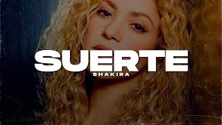 Shakira - Suerte (LETRA)