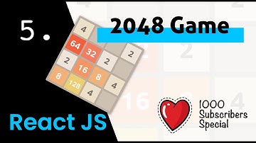 #5 - 2048 Game - SIMPLE AND EASY - Game Development in React