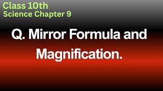 Mirror Formula and Magnification