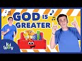 God is greater  preschool worship song