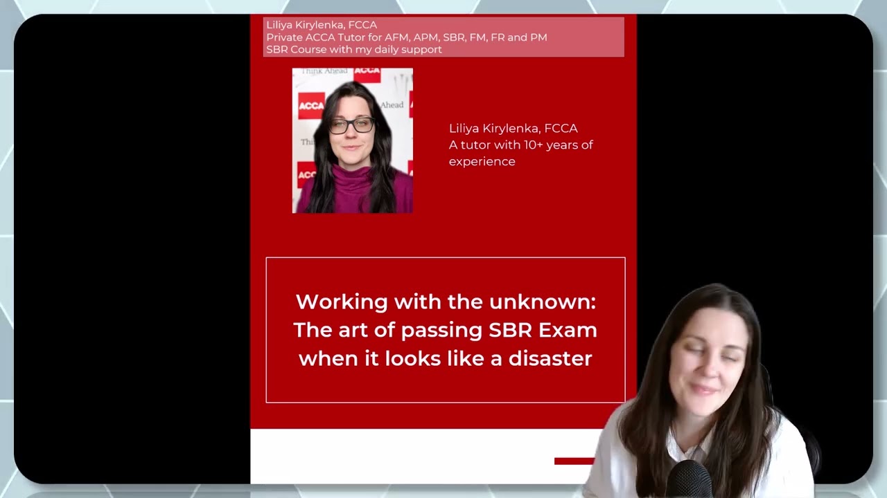 SBR Made Easy: Working with the Unknown - how to pass any exam even if it looks like a disaster