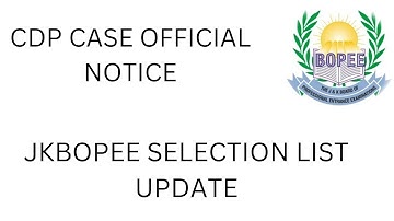 JKBOPEE BSC SELECTION LIST UPDATE || DIPLOMA UPDATE || CDP CATEGORY CASE HEARING TODAY