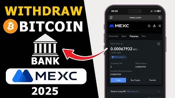 How to Withdraw Bitcoin from MEXC Exchange to Your Bank Account 2025 | Step by Step