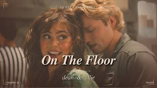 On The Floor — Dean & Allie's Love Story | The Score (Off Campus)