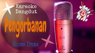 Karaoke Pengorbanan - Rhoma Irama (Karaoke Dangdut Lirik Tanpa Vocal)