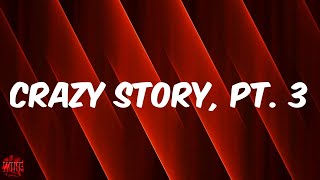 Crazy Story, Pt. 3 (Lyrics) - King Von