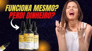 CUIDADO COM O MELANINE HAIR | Melanine Hair Funciona? Melanine Hair Care - Melanine Hair Comprar