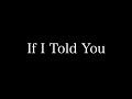 「If I Told You」5 Star Stones