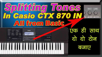 split function in Casio CTX 870 in || how to play two tones at same time