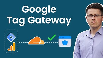 Google Tag Gateway. What is it and how to configure it?