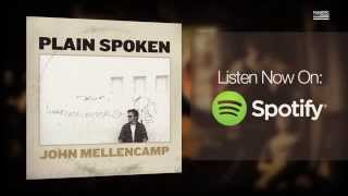 John Mellencamp's Plain Spoken Available Now on Spotify!