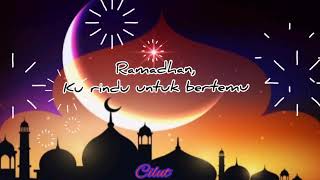 Ramadhan kurindu - story status WA
