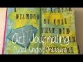 Art Journaling - A Diamond is Coal - Mixed Media