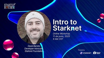 Starknet en 30 minutos con David Barreto