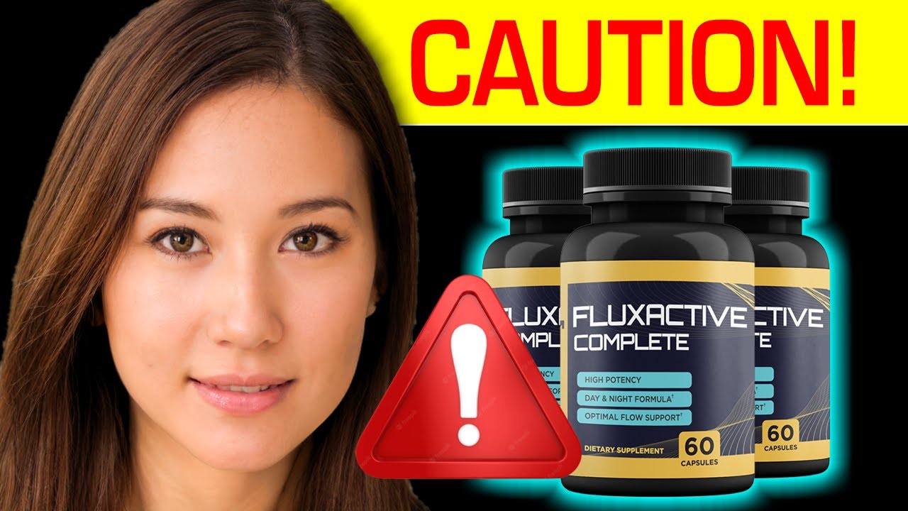 Fluxactive “FLUXACTIVE | FluxActive Complete Reviews: [TAKE CARE] | Does FluxActive Complete Work?”