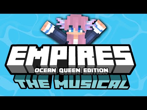 Empires SMP :  The Musical